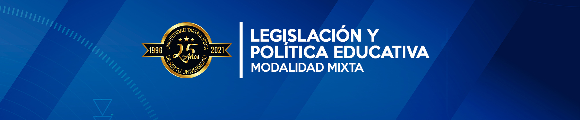 LEGISLACIÓN Y POLÍTICA EDUCATIVA