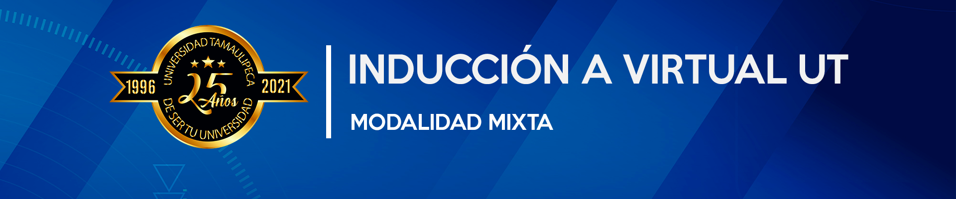 INDUCCIÓN VIRTUAL UT MCE