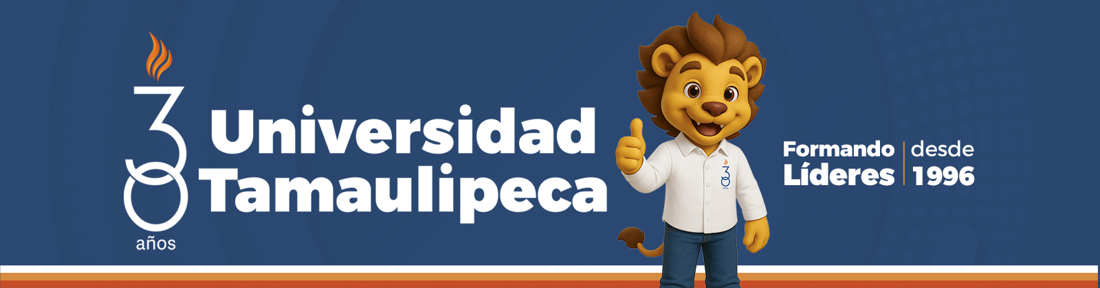 Universidad Tamaulipeca · 30 años formando líderes